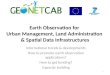 Earth Observation for  Urban  Management ,  Land Administration  & Spatial  Data Infrastructures