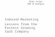 Inbound Marketing Lessons from the Fastest Growing  SaaS  Company