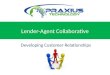 Lender-Agent Collaborative