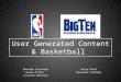 User Generated Content & Basketball