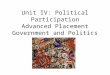 Unit III: Political Participation Advanced Placement Government and Politics