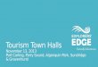 Tourism Town  Halls November 13, 2013 Port Carling, Parry Sound, Algonquin Park,  Sundridge  &  Gravenhurst