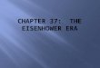 Chapter 37:  The Eisenhower era
