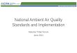 National Ambient Air Quality Standards and Implementation