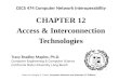 CHAPTE R 12 Access & Interconnection Technologies
