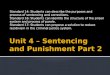 Unit 4 – Sentencing and Punishment Part 2