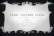 1920 s  Culture Clash