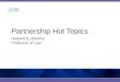 Partnership Hot Topics