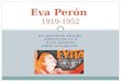 Eva Perón  1919-1952