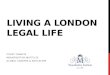 Living A London Legal Life