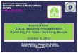 Citizen’s Housing and Planning Association  EOEA Housing Presentation Planning for Elder Housing Needs October 8, 2013