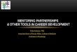Mentoring Partnerships  & Other Tools in Career Development