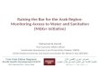 Raising the  Bar for the Arab Region: Monitoring Access to Water and Sanitation ( MDG+ Initiative)
