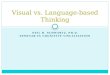 Visual vs. Language-based Thinking