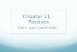 Chapter 11 –  Passives