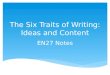 The Six Traits of  Writing: Ideas and Content