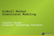 Kimball Method Dimensional Modeling