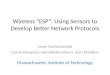 Wireless “ESP”: Using Sensors to Develop Better Network Protocols