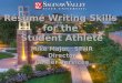 Résumé Writing Skills  for the  Student Athlete Mike  Major,   SPHR Director Career Services