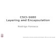 CSCI -1680 Layering and Encapsulation