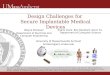 Design Challenges for  Secure Implantable Medical Devices
