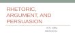 Rhetoric, Argument, and Persuasion