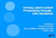 Driving Label Content Productivity through   GS1 Standards