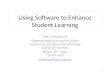 Using Software to Enhance Student Learning