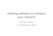 Utilising  software to enhance your research