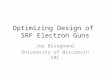 Optimizing Design of  SRF Electron Guns