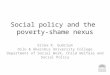 Social  policy and  the poverty-shame nexus