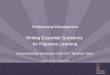 Professional Development Writing Essential Questions  for Rigorous Learning Using Essential Questions in the LDC Template Tasks Literacy Design Collaborative