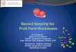 Record Keeping  for  Fruit  Farm Businesses