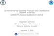 Environmental Satellite Product and Distribution  System (ESPDS) GOES-R Access Subsystem (GAS)
