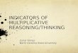 INDICATORS OF MULTIPLICATIVE  REASONING/THINKING