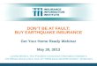 DON’T BE AT FAULT: BUY EARTHQUAKE INSURANCE