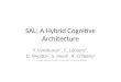 SAL: A Hybrid Cognitive Architecture
