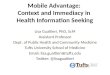 Mobile Advantage:  Context  and Immediacy in  Health  Information Seeking