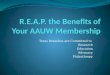 R.E.A.P. the Benefits of Your AAUW Membership