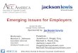 Emerging Issues for  Employers