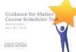 Guidance for Master Course Scheduler Tool