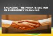 Engaging the Private Sector in Emergency Planning