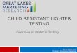 Child resistant Lighter testing