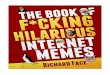 The Book of F*cking Hilarious Internet Memes (Free Preview)