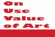 On Use Value of Art