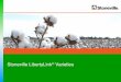 Stoneville Cotton Varieties - LibertyLink 2012 Variety Guide