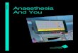 Anaesthesia - Anaesthesia & You