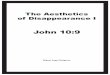 The Aesthetics of Disappearance I. John 10:9