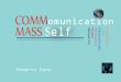 Mass Self Communication