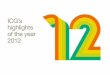 ICG's Highlights of the year 2012